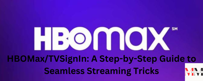 HBOMax/TVSignIn