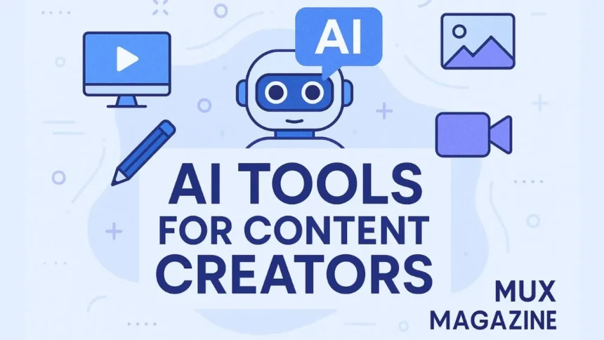 Top AI Tools for Content Creators 2025
